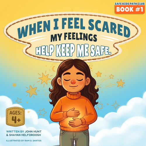 When I Feel Scared Body Safety Book